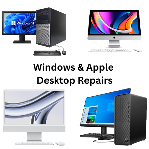 Windows and Apple Desktop Repairs Near Me